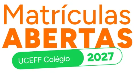 Matrículas abertas UCEFF Colégio 2027